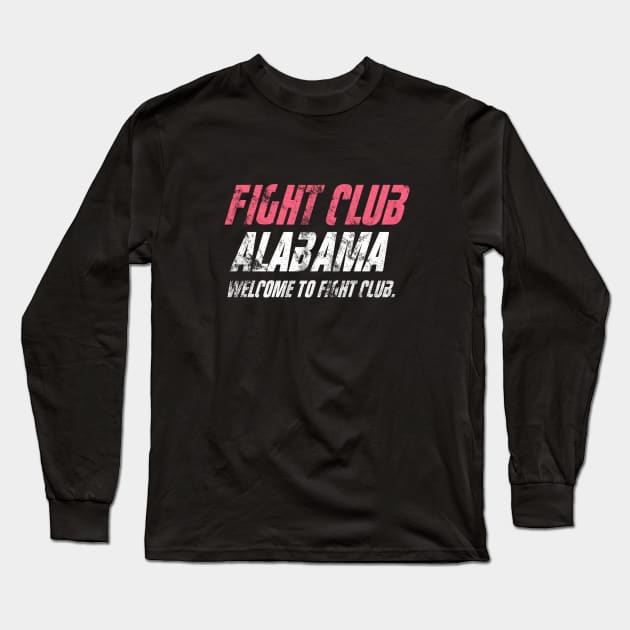 Fight club Alabama Long Sleeve T-Shirt by Clathrus